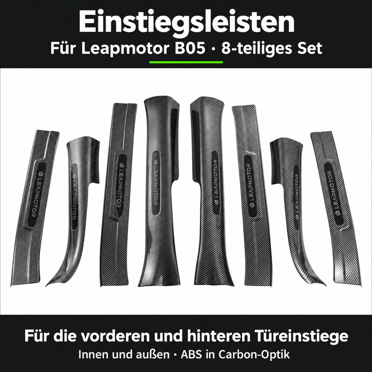 Acht ABS-Einstiegsleisten in Carbon-Optik für die vorderen und hinteren Türen des Leapmotor B05